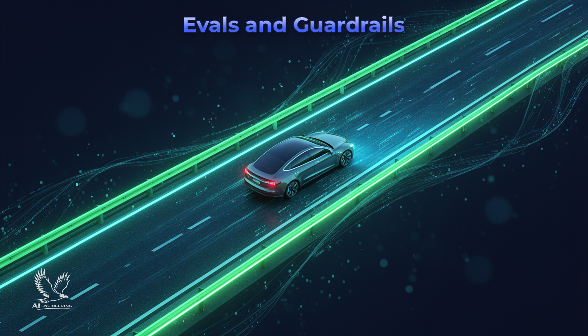 Evals & Guardrails